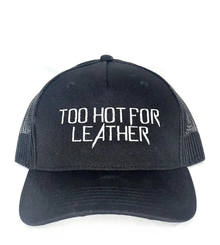 Too Hot for Leather Hat